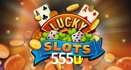 Descubra o Mundo do Cassino Online com 555u