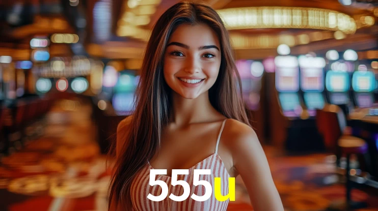 555u,555u bet