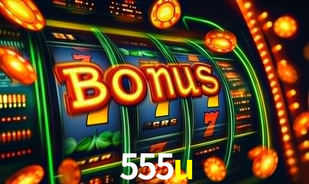 Welcome Bonus 555u