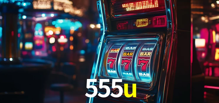 Ofertas Imperdíveis na 555u: Promoções e Bônus Que Valem a Pena